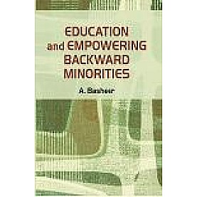EDUCATION AND EMPOWERING BACKWARD MINORITIES-A. BASHEER-SHIPRA PUBLICATIONS-9789386262226(PB)