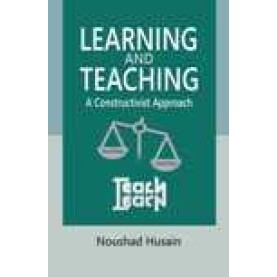 LEARNING AND TEACHING-NOUSHAD HUSAIN-SHIPRA PUBLICATIONS-9788175418585(PB)