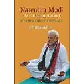 NARENDRA MODI: AN INTERPRETATION-C.P. BHAMBHRI-SHIPRA PUBLICATIONS-9788175418172 (HB)