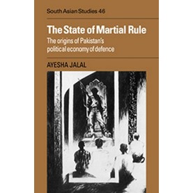 THE STATE OF MARTIAL RULE,JALAL,Cambridge University Press,9780521059503,