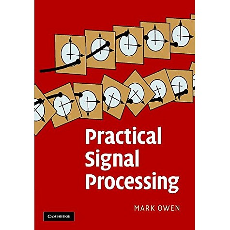 PRACTICAL SIGNAL PROCESSING (SOUTH ASIAN EDITION),Owen,Cambridge University Press,9780521158732,