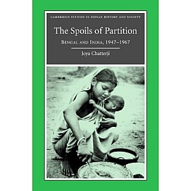 THE SPOILS OF PARTITIONS (SOUTH ASIAN EDITION),CHATTERJI,Cambridge University Press,9780521515276,