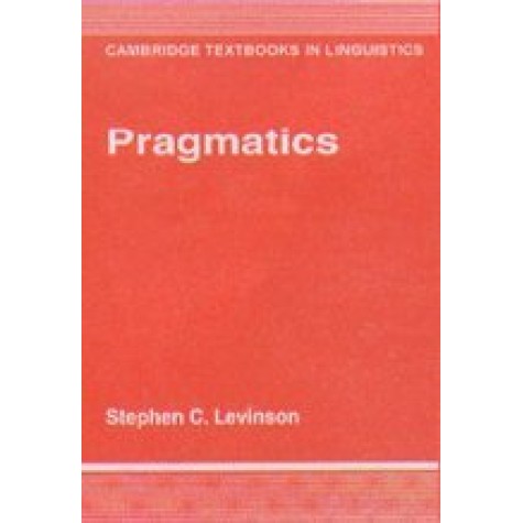 PRAGMATICS,Levinson,Cambridge University Press,9780521540896,
