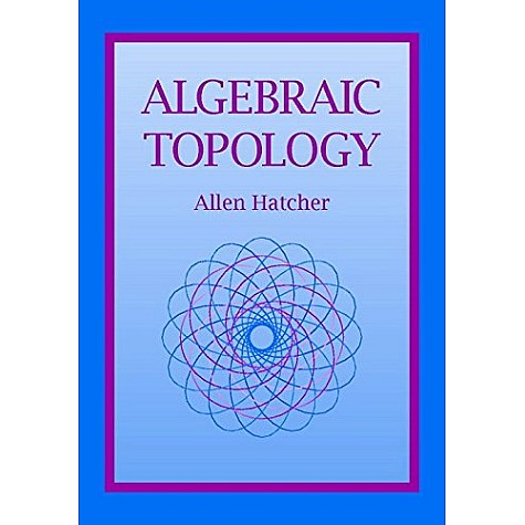 Algebraic Topology,Hatcher,Cambridge University Press,9780521541862,