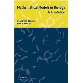 AN INTRODUCTION MATHEMATICAL MODELS IN BIOLOGY,ALLMAN,Cambridge University Press,9780521615556,
