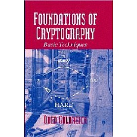 FOUNDATIONS OF CRYPTOGRAPHY VOL 1 BASIC TOOLS,GOLDREICH,Cambridge University Press,9780521670524, FOUNDATIONS OF CRYPTOGRAPHY VOL 1 BASIC TOOLS,GOLDREICH,Cambridge University Press,9780521670524,