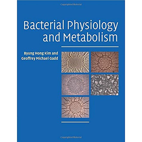 BACTERIAL PHYSIOLOGY AND METABOLISM,KIM,Cambridge University Press,9780521712309,