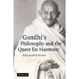 GANDHIS PHILOSOPHY AND THE QUEST FOR HARMONY,Parel,Cambridge University Press,9780521727488,
