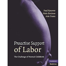 PROACTIVE SUPPORT OF LABOR,REUWER,Cambridge University Press,9780521735766,