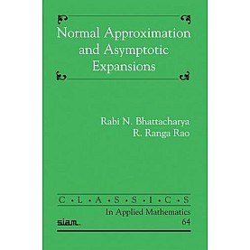 Normal Approximation and Asymptotic Expansions,BHATTACHARYA,Cambridge University Press,9780898718973, Normal Approximation and Asymptotic Expansions,BHATTACHARYA,Cambridge University Press,9780898718973,