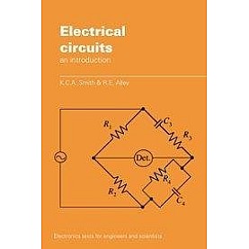 Electrical Circuits South Asian Edition,K. C. A. Smith,Cambridge University Press,9781107503298,