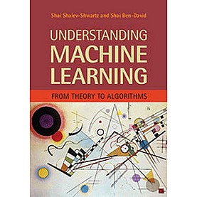Understanding Machine Learning: From Theory to Algorithms,Shai Shalev-Shwartz,Cambridge University Press,9781107512825, Understanding Machine Learning: From Theory to Algorithms,Shai Shalev-Shwartz,Cambridge University Press,9781107512825,