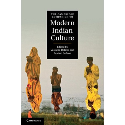 The Cambridge Companion to Modern Indian Culture South Asian Edition,DALMIA,Cambridge University Press,9781107641037,