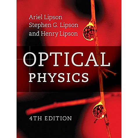 Optical Physics South Asian Edition  (NEW EDN),LIPSON,Cambridge University Press,9781107655003,
