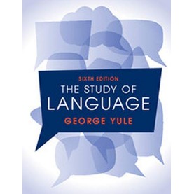 The Study of Language, 6th Edition (South Asia edition),George Yule,Cambridge University Press,9781108441889, The Study of Language, 6th Edition (South Asia edition),George Yule,Cambridge University Press,9781108441889,