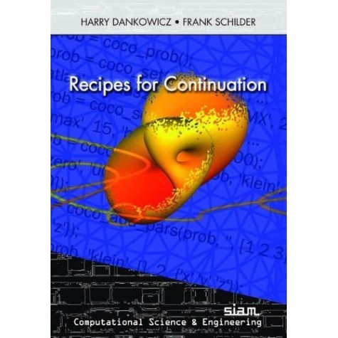 Recipes for Continuation,DANKOWICZ,Cambridge University Press,9781611972566, Recipes for Continuation,DANKOWICZ,Cambridge University Press,9781611972566,