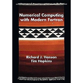 Numerical Computing with Modern Fortran,Hanson,Cambridge University Press,9781611973112, Numerical Computing with Modern Fortran,Hanson,Cambridge University Press,9781611973112,