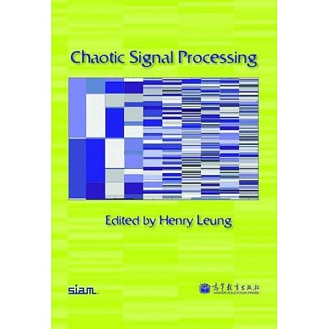 Chaotic Signal Processing,Leung,Cambridge University Press,9781611973259, Chaotic Signal Processing,Leung,Cambridge University Press,9781611973259,