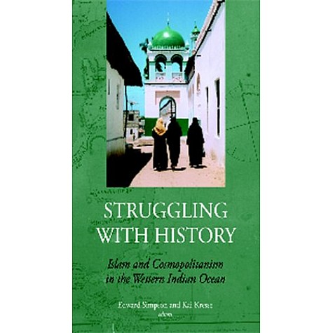 STRUGGLING WITH HISTORY,Simpson,C HURST & CO. (PUBLISHERS) LTD.,9781850658795,