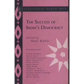 THE SUCCESS OF INDIAS DEMOCRACY,KOHLI,Cambridge University Press,9788175961074, THE SUCCESS OF INDIAS DEMOCRACY,KOHLI,Cambridge University Press,9788175961074,