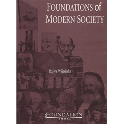 FOUNDATIONS OF MODERN SOCIETY,WIJESINHA,Cambridge University Press India Pvt Ltd (CUPIPL),9788175962446, FOUNDATIONS OF MODERN SOCIETY,WIJESINHA,Cambridge University Press India Pvt Ltd (CUPIPL),9788175962446,