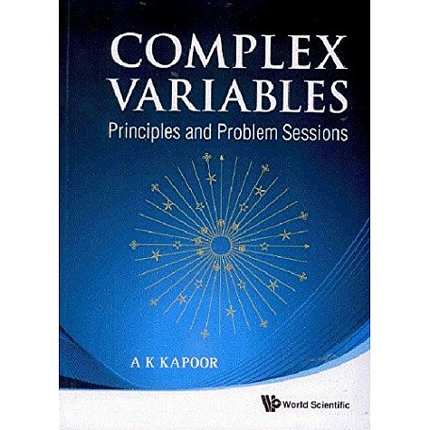 Complex Variables: Principles and Problem Sessions,KAPOOR,Cambridge University Press India Pvt Ltd  (CUPIPL),9788175968981,