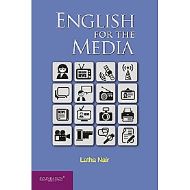 English for the Media,Nair,Cambridge University Press India Pvt Ltd  (CUPIPL),9789382993490