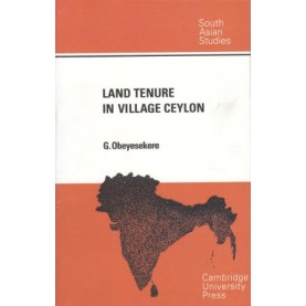 LAND TENURE IN VILLAGE CEYLON,OBEYESEKERE,CAMBRIDGE UNIVERSITY PRESS,9780521063166,