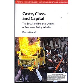 Caste, Class, and Capital (South Asia edition),Kanta Muralic,Cambridge University Press,9781108409995, Caste, Class, and Capital (South Asia edition),Kanta Muralic,Cambridge University Press,9781108409995,