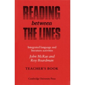 READING BETWEEN THE LINES TEACHERSBOOK-MCRAE-Cambridge University Press-9780521277907