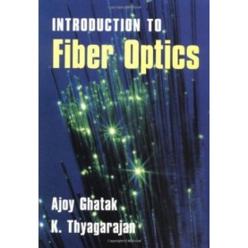 Introduction to Fiber Optics-Ajoy Ghatak-Cambridge University Press-9781316644010