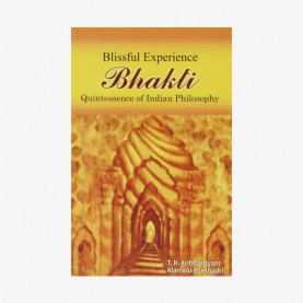 Blissful Experience, Bhakti (Pb) by T.K. Sribhashyam, Alamelu Sheshadri - 9788124606148