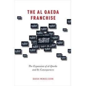 AL-QAEDA FRANCHISE P by MENDELSOHN, BARAK - 9780190205614