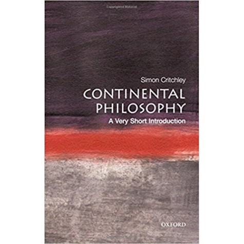 CONTINENTAL PHILOSOPHY: VSI by SIMON CRITCHLEY - 9780192853592