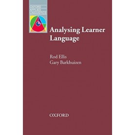 ANALYSING LEARNER LANGUAGE by ELLIS, ROD; BARKHUIZEN, GARY - 9780194316347