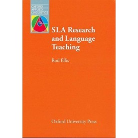 OAL: SLA RESEARCH & LANGUAGE TEACHING PB by ELLIS, ROD - 9780194372152