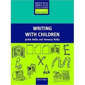 RBT WRITING WITH CHILDREN by REILLY, JACKIE; REILLY, VANESSA - 9780194375993