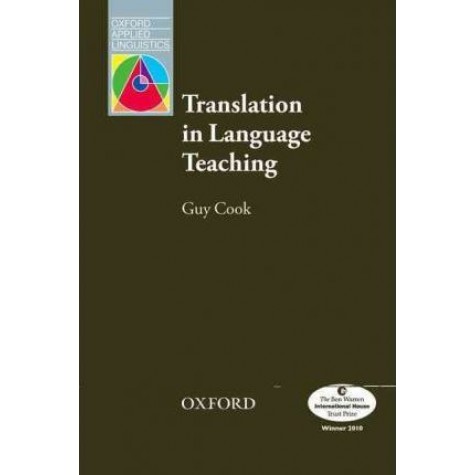 OAL: TRANSLATION IN LANGUAGE TEACHING by COOK, GUY - 9780194424752