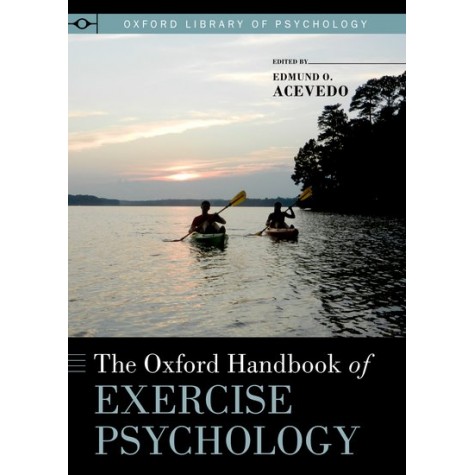 OHB EXERCISE PSYCHOLOGY by EDMUND O. ACEVEDO - 9780195394313