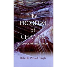 THE PROBLEM OF CHANGE OIP by SINGH  B.P. - 9780195639698