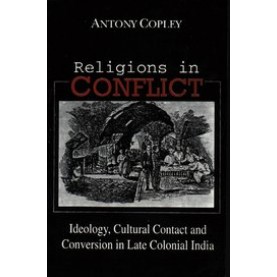 RELIGIONS IN CONFLICT (OIP) by COPLEY  ANTONY - 9780195649109