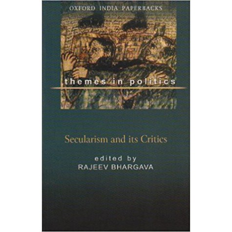 SECULARISM & ITS CRITICS (OIP) by BHARGAVA  RAJEEV (EDITOR) - 9780195650273