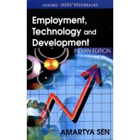 EMPLOYMENT  TECHNOLOGY & DEV(O by SEN  AMARTYA - 9780195651102