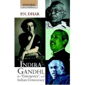 INDIRA GANDHI  EMERGENCY (OIP) by DHAR  P.N. - 9780195656459