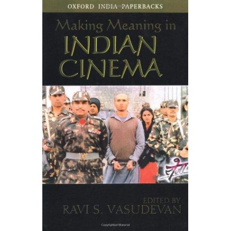 MAKING MEANING IN INDIAN CINEMA (OIP) by VASUDEVAN  RAVI S. - 9780195658675