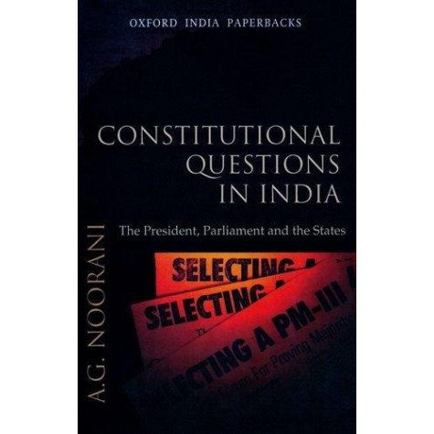 CONSTITUTIONAL QUESTIONS (OIP) by NOORANI  A.G. - 9780195658774