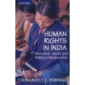 HUMAN RIGHTS IN INDIA (OIP) by NIRMAL  CHIRANJIVI J. (EDITOR) - 9780195661712