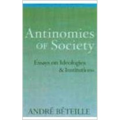 ANTINOMIES OF SOCIETY (OIP) by BETEILLE  ANDRE - 9780195663181