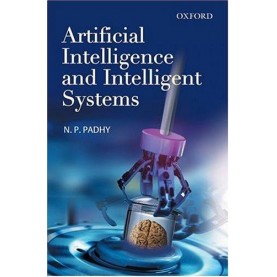 ARTIFICIAL INTELLIGENCE & INTELL SYSTEM by PADHY, N.P. - 9780195671544