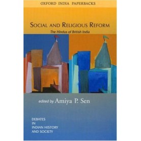 SOCIAL & RELIGIOUS REFORM by SEN, AMIYA P - 9780195677027